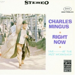 Charles Mingus - Right Now